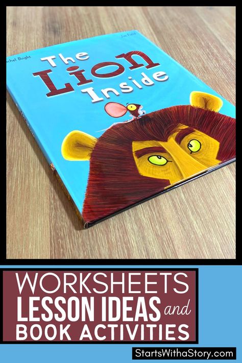 Calling 1st, 2nd and 3rd grade teachers! These The Lion Inside activities created by Clutter-Free Classroom as part of their Starts With a Story collection are a companion to Rachel Bright’s picture book. This mentor text is great for teaching elementary students confidence, character analysis, comparing and contrasting and summarizing. Pair the printable worksheets and teaching tips with a quick anchor chart idea to make the most of your reading lesson. Check out this post to learn more! The Lion Inside Book Activities, The Lion Inside Activities, Social Emotional Learning Lessons, Writing Lesson Plans, Clutter Free Classroom, Read Aloud Activities, Reading Comprehension Questions, Reading Comprehension Strategies, Reading Comprehension Skills