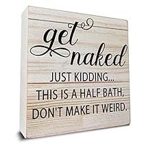 Bath Quotes, Shelf Decorations, Silo House, Bathroom Wood, Wooden Signs With Sayings, Bathroom Quotes, Restroom Decor, Funny Bathroom Signs, Shelf Table