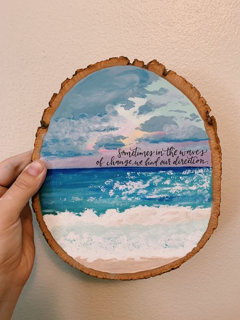 Hand painted ocean scene with an encouraging quote Blue Watercolor Wallpaper, Bible Verse Painting, Canvas Painting Quotes, Wood Art Diy, Wood Slice Art, Wood Art Projects, Acrylic Paint On Wood, Wood Painting Art, Canvas Painting Tutorials