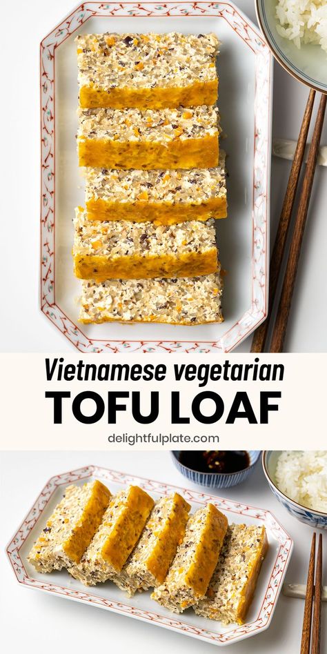 a plate of Vietnamese vegetarian tofu loaf. Tofu Loaf, Egg Meatloaf, Vietnamese Vegetarian, Vegetarian Meatloaf, Vegetarian Asian, Asian Fusion Recipes, Tempeh Recipes, Easy Asian Recipes, Vegetarian Main Dishes