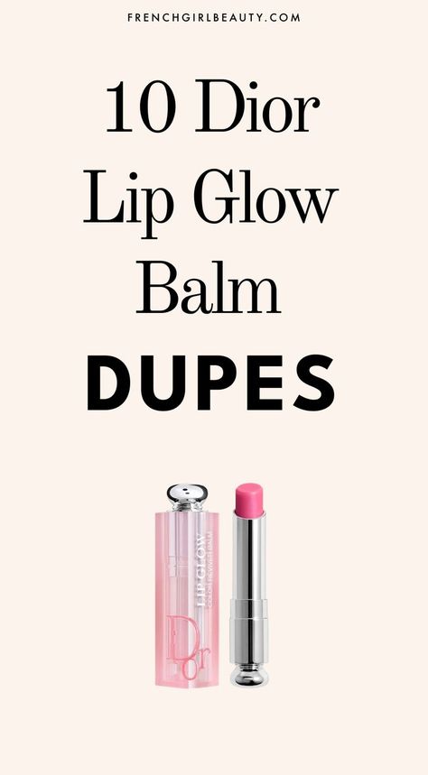 10 Dior Lip Glow Dupes on Everyone’s Lips Best Lipstick Brand, French Makeup, Dior Addict Lipstick, Glow Balm, Dior Lip, Dior Addict Lip Glow, Dior Lip Glow, Dior Lipstick, Dior Addict Lip