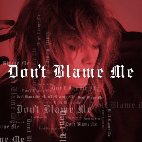 Don’t Blame Me (Track 4) All Taylor Swift Songs, Aesthetic Happiness, Lyrics Images, Taylor Swift Discography, Ariana Grande Mac, Cat Valentine Victorious, Ariana Grande Facts, Me Wallpaper, Don't Blame Me Taylor Swift