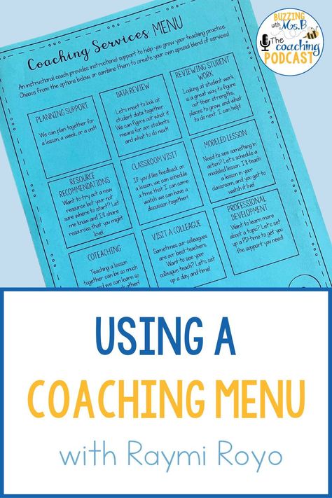 How can you use a coaching menu to support your teachers? On this episode of The Coaching Podcast, instructional coach Raymi Royo shares how she uses a coaching menu with her teaching team. She discusses the benefits of using a coaching menu, how it helped her teachers understand their students better, and how it changed their approach to learning. If you're looking for ways to support your teachers, this is a great episode for you! Instructional Coaching Menu Services, Literacy Coach Newsletter, Student Centered Coaching, Instructional Coaching Menu, Curriculum Coach, Instructional Coach Office, Educational Coaching, Disciplinary Literacy, Instructional Coaching Forms