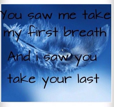 You saw me take my first breath and I saw you take yours I Miss You Dad, Still Waiting For You, Miss My Dad, Missing My Son, Miss You Dad, Miss You Mom, God Heals, Dad Quotes, Mom Quotes