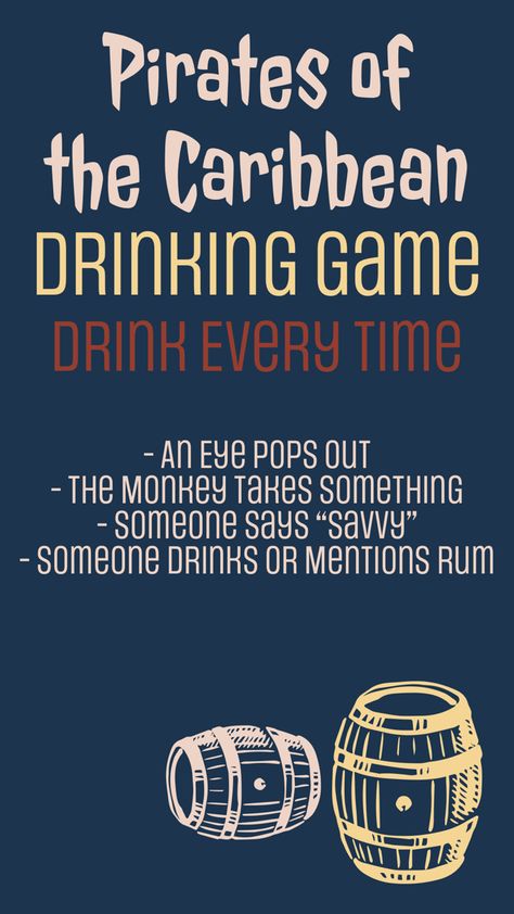 Pirates of the Caribbean Drinking Game
Drink every time:
- An eyeball pops out 
- Jack, the monkey, takes something
- Someone says “savvy”
- Someone drinks or mentions Rum Pirate Drinking Games, Drinking Games Movie, Movie Drinking Games Funny, Pirates Of The Caribbean Movie Night, Pirates Of The Caribbean Drinking Game, Drink Games, Movie Drinking Games, Caribbean Drinks, Disney Movie Night