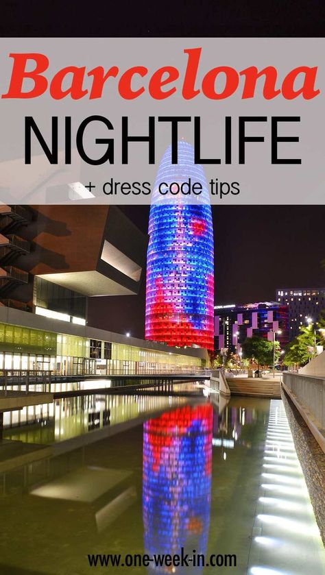 Barcelona Party, Barcelona Nightlife, Party Dress Code, Code Dress, Dubai Nightlife, San Francisco At Night, Barcelona Travel Guide, Barcelona Spain Travel, Shopping In Barcelona