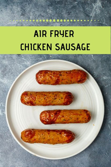 Sausage Air Fryer, Air Fryer Chicken Sausage, Meal Prep Protein, Air Fryer Chicken Recipes, Air Fryer Recipes Chicken Thighs, Easy Air Fryer Chicken, Chicken Sausage Recipes, Flexitarian Recipes, Joe Recipe