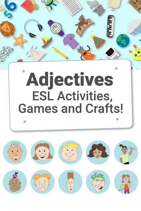 ESL Adjectives Activities, Games and Crafts Adjective Games Activities, Fun Esl Activities, Adjectives For Kids, Adjective Games, Adjectives Esl, English Language Activities, Adjectives Activities, Adjective Worksheet, Esl Games