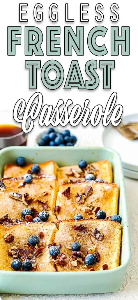 Eggless French Toast, French Toast Without Eggs, Brioche Breakfast, Eggless Breakfast, French Toast Casserole Recipes, Eggless Recipes, Toast Casserole, Eggless Baking, Simple Breakfast