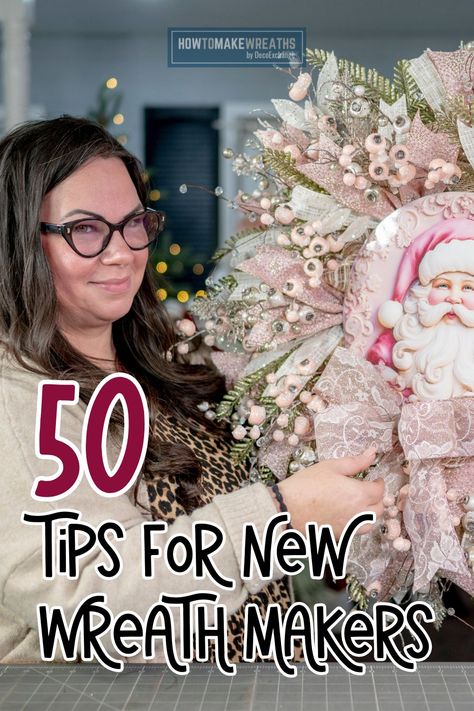 Are you new to wreath making? Here's 50 tips from seasoned wreath makers. Wreath Signs Diy, Make Wreaths Diy, How To Make Wreaths Step By Step, How To Store Wreaths, Wreath Stand Diy, Making A Christmas Wreath, Wreath Supplies Wholesale, Pink Wreaths For Front Door, How To Make A Wreath Step By Step