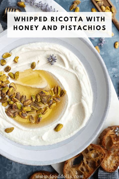 Whipped Ricotta With Honey, Ricotta With Honey, Ricotta Cream Cheese, Baguette Toast, Whipped Ricotta Dip, Whipped Ricotta Recipe, Ricotta Cream, Roasted Pistachios, Ricotta Dip