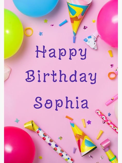 "Happy Birthday Sophia" Greeting Card for Sale by peterscarfo Happy Birthday Sabrina, Happy Birthday Sophia, Anime Stickers, Journal Gift, Greeting Card Design, Cool Stickers, Happy Birthday Wishes, Mask For Kids, Gifts For Teens