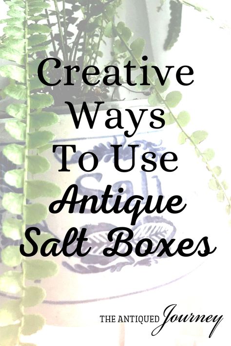 Old salt boxes are such charming pieces and look beautiful as home decor. This post will help you learn some creative uses for antique salt boxes! Antique Salt Boxes, Vintage Salt Cellars, Wooden Bowls Decor Ideas, Antique Vignettes, Wooden Bowls Decor, Decorating With Antiques, Salt Box House, Salvaged Decor, Antique Candles