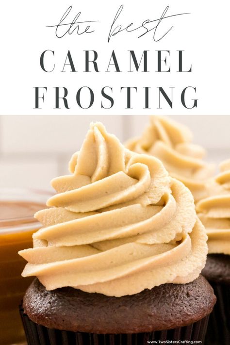 The Best Caramel Buttercream Frosting Carmel Buttercream, Macaron Fillings, Caramel Frosting Recipe, Caramel Buttercream Recipe, Chocolate Bar Cakes, Buttercream Recipes, Caramel Buttercream Frosting, Salted Caramel Frosting, Butter Cream Frosting