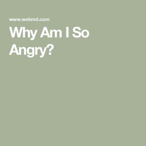 Why Am I So Angry? Why Am I So Angry, Overactive Thyroid, Lewy Body, Liver Failure, Low Cholesterol, Mindfulness Exercises, Behavior Change, Aging Well, Anger