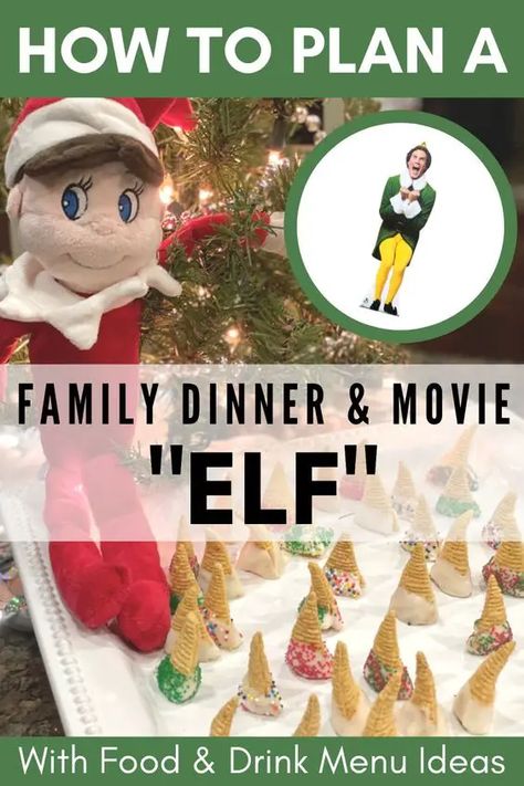 Elf Movie Party, Christmas Vacation Costumes, Elf Food, Elf Themed Christmas Party, Kids Christmas Movies, Christmas Vacation Party, Christmas Story Movie, Movie Night Dinner, Holiday Movie Night