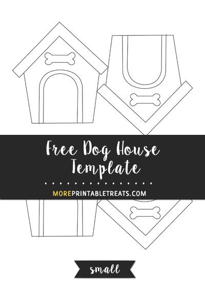 Free Dog House Template - Small Size Paper Dog House Template, Dog House Template, Treat Box Template, Dog Felt, House Outline, Animals Craft, Dog Template, Puppy House, Paper Dogs