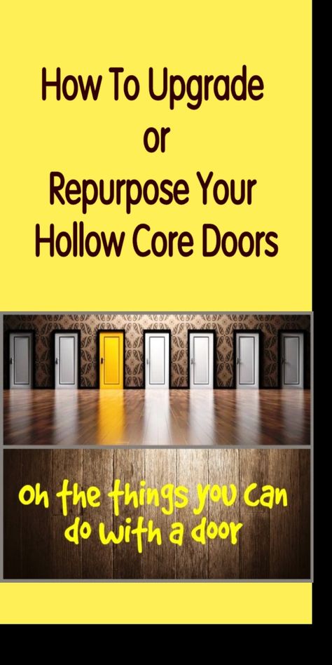 Repurposed Hollow Core Doors, Hollow Doors Makeover, Upcycle Hollow Core Doors, Repurpose Interior Doors, Hollow Door Repurpose, Repurpose Hollow Core Doors, Upgrade Hollow Core Doors, Hollow Core Door Repurpose, Repurpose Closet Doors