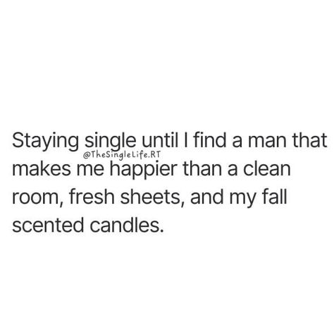 Staying Single, Fall Memes, Fall Candle Scents, Candle Quotes, Fall Scents, Clean Room, Make Me Happy, Memes Quotes, I Fall