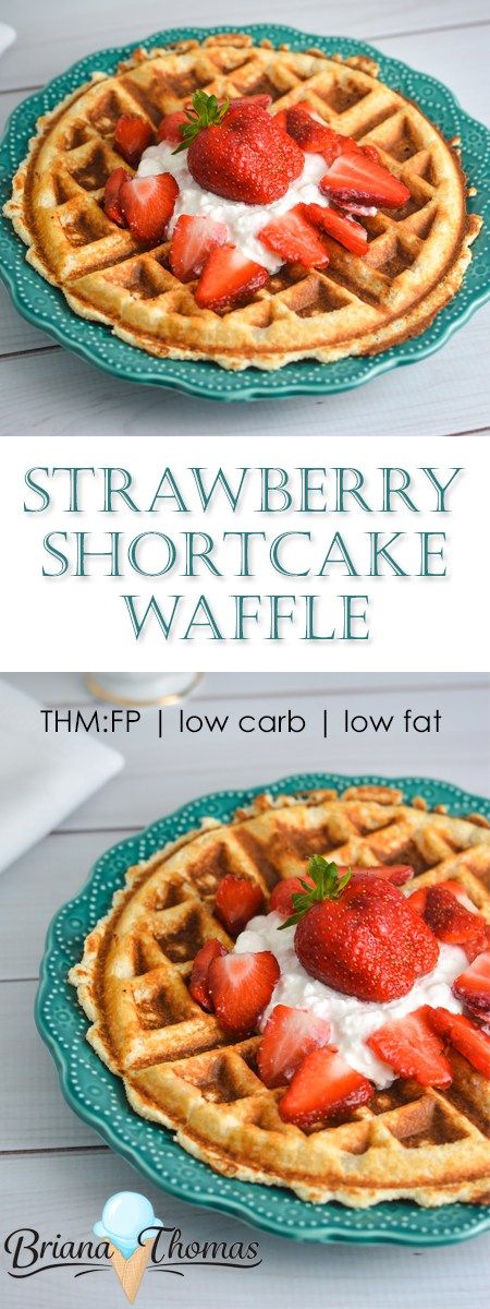 This Strawberry Shortcake Waffle is pretty low-calorie and happens to be a Fuel Pull for Trim Healthy Mamas! Low carb, low fat, sugar free, gluten/nut free Thm Fuel Pull, Trim Healthy Mama Breakfast, Crepes Pancakes, Keto Kids, Trim Healthy Mama Diet, Thm Meals, Thm Fp, Thm Sweets, Fuel Pull