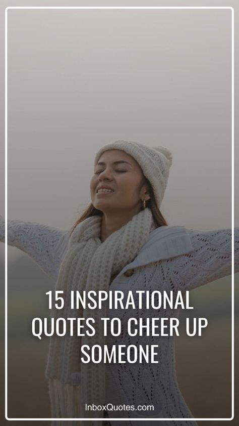 Feeling down? Discover 15 heartwarming and uplifting quotes guaranteed to bring a smile to anyone's face! 🌟 

Whether you're searching for jokes to make someone feel better, tips on how to cheer up your girlfriend over text, or ways to cheer someone up, this collection is here to help. Perfect for sending something to cheer up a friend or learning how to make others happy in their toughest moments. Spread kindness, share positivity, and brighten someone's day with these thoughtful words. 😊

Explore creative ideas for how to make people feel better and how to make a friend feel better instantly. Be the reason someone smiles today! ❤️

#InspirationalQuotes #SpreadPositivity #CheerUpTips Quotes For Making Someone Feel Better, Poem To Cheer Someone Up, Cheer Up Friend Quotes, Quote To Make Someone Feel Better, Things To Say To Cheer Someone Up, Things To Say When Someone Is Upset, Quotes To Cheer Someone Up, Make A Friend Feel Better, Cheer Up Quotes For Him