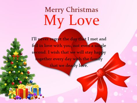 Christmas Wishes For Love, Merry Christmas Sweetheart, Quote For Girlfriend, Christmas Love Messages, Merry Christmas Quote, Christmas Love Quotes, Message For My Love, Best Merry Christmas Wishes, Christmas Boyfriend