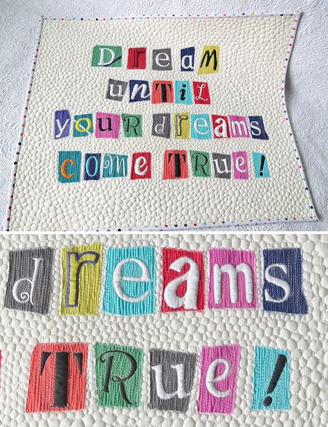 Applique word quilt- fun (and inspiring) way to use letters and words in quilts. via @getagrama Quilt Letters, Funky Quilts, Word Quilts, Tshirt Quilt Diy, Quilted Postcards, Mini Patchwork, Alphabet Quilt, Ransom Note, How To Quilt