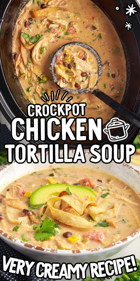 Crockpot Chicken Tortilla Soup Dairy Free, Creamy Tortilla Soup Crockpot, Crockpot Chicken Tortilla Soup Easy, Chicken Crockpot Soup, Crockpot Tortilla Soup, Tortilla Soup Crockpot, Crockpot Chicken Tortilla Soup, Sunday Soup, Food Crockpot