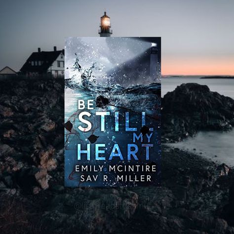 Sav R Miller, Emily Mcintire, Be Still My Heart, Be Still, My Heart, Light Box, Book Cover, Art