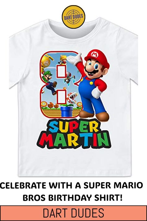 Super Mario-themed birthday shirt with "Super Martin" and various Mario characters. Text: Celebrate with a Super Mario Bros birthday shirt! Dart Dudes. Super Mario Bros Birthday, Super Mario Shirt, Birthday Party Shirts, Mario Shirt, Mario Bros Birthday, Super Mario Birthday Party, Mario Birthday Party, Fun Party Themes, Super Mario Birthday