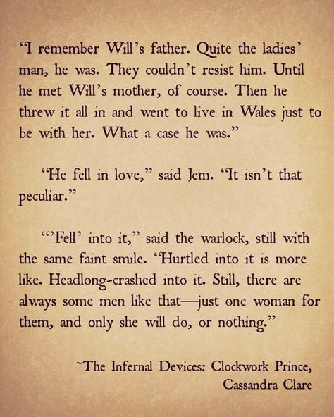 Clockwork Prince book excerpt. Written by Cassandra Clare, author of The Mortal Instruments and Infernal Devices series. Some of the best books EVER! The Infernal Devices Quotes, James Carstairs, Infernal Devices Quotes, Jem Carstairs, Shadowhunter Academy, Tik Tok Videos Funny, Will Herondale, Magnus Bane, Cassie Clare