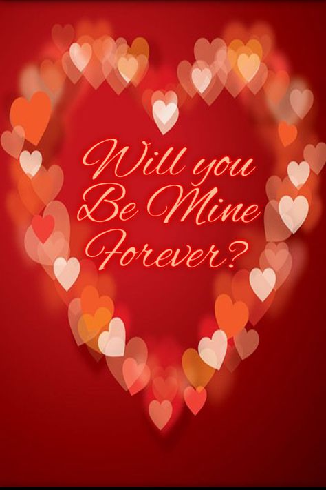 Will you be mine Forever, you promise? Will You Be Mine Forever, Will You Be My Forever, Be Mine Forever, Beautiful Heart Images, James Roday, Mine Forever, You Are My Forever, Give Me Butterflies, Love Puns