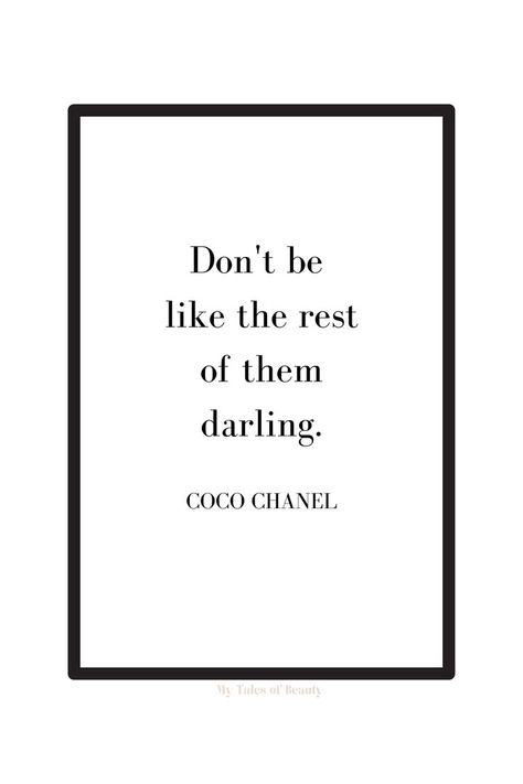 Fashion Quotes Coco Chanel, Chanel Room, Darling Quotes, Fresh Quotes, Business Ideas For Women, Chanel Quotes, Coco Chanel Quotes, Classy Quotes, Daily Inspiration Quotes