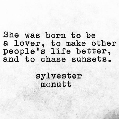 Infp Lover, Flaws Quotes, Chasing Sunsets, Ocean Quotes, Zico, Sunset Quotes, The Notebook, Gift Finder, Unique Gift Ideas