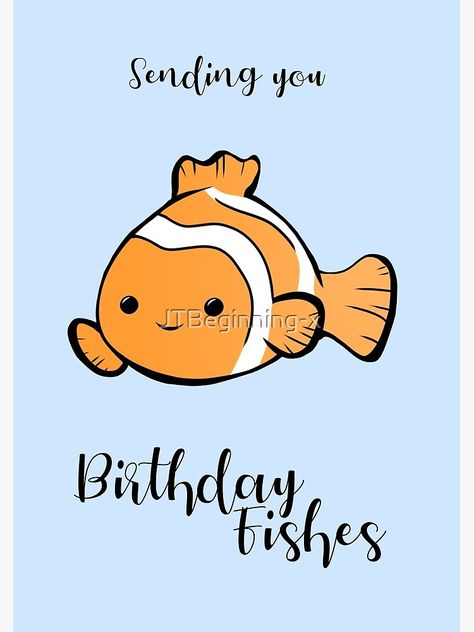 "Sending you birthday FISHes - Fishing - Birthday Wishes - Fish Pun - Birthday Pun - Funny Birthday Card - Cute Fish" Poster by JTBeginning-x | Redbubble Happy Birthday Fish, Happy Birthday Fishing, Fish Puns, Fish Poster, Birthday Puns, Fishing Cards, Classy Couple, Fishing Birthday, Funny Birthday Card