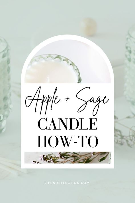 Diy Sage Candle, Sage Candle Diy, Scented Candles Diy, Make Scented Candles, Fall Scented Candles, Candle Scents Recipes, Candle Tutorial, Candle Printable, Homemade Scented Candles