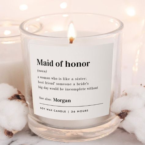 Personalized Maid Of Honor Dictionary Candle Proposal Candles, Candle Smells, Matron Of Honor, Matron Of Honour, Bridesmaid Proposal Gifts, Dream Wedding Ideas Dresses, Maid Of Honour Gifts, Bachelorette Gifts, Proposal Gifts