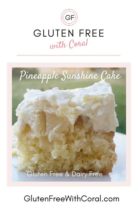 Pineapple Sunshine Cake, Perfect Vanilla Cake Recipe, Perfect Vanilla Cake, Gf Cake, Summer Picnic Food, Pina Colada Cake, Gluten Free Dairy Free Dessert, Sunshine Cake, Cake Gluten Free