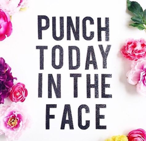 Punch today in the face You Got This Quotes, Quotes Arabic, Brisbane Queensland, Tuesday Motivation, Can't Stop Won't Stop, Please And Thank You, Morning Motivation, Setting Goals, Daily Motivation