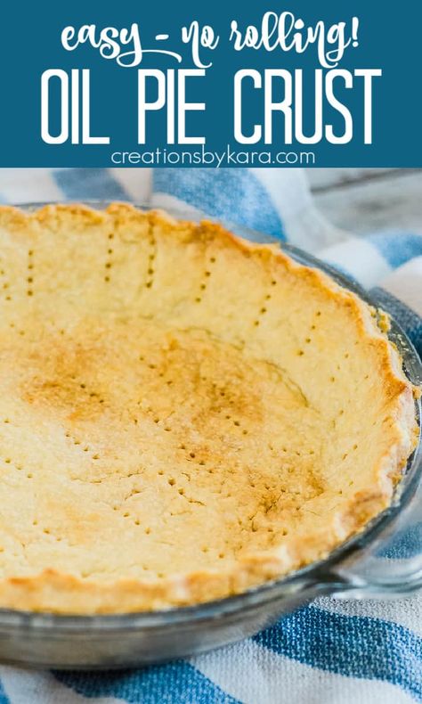 Pie Crust Shortening Recipe, Pie Crust Recipe Using Oil, Quick Pie Crust Recipe, Oil Pie Crust Recipe, No Roll Pie Crust Recipe, Quick Pie Crust, Easy Crust Recipe, Dairy Free Pie Crust, Double Pie Crust Recipe