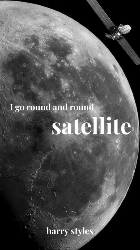 Satellite Harry Styles Wallpaper, Satellite Poster, Lyric Wallpaper, Harry Styles Songs, Style Lyrics, Harry Styles Poster, Music Poster Ideas, Film Poster Design, Funny Iphone Wallpaper