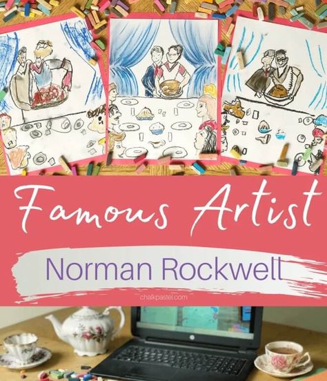 These Norman Rockwell Art Projects for Kids are perfect to celebrate the all-American painter and illustrator, & remind us of simpler, happier times! Norman Rockwell Art Projects For Kids, Art History For Kids, Thanksgiving Art Lessons, Norman Rockwell Thanksgiving, Famous Artists For Kids, Idea Lab, Artist Of The Week, Norman Rockwell Art, Kindergarten Art Lessons