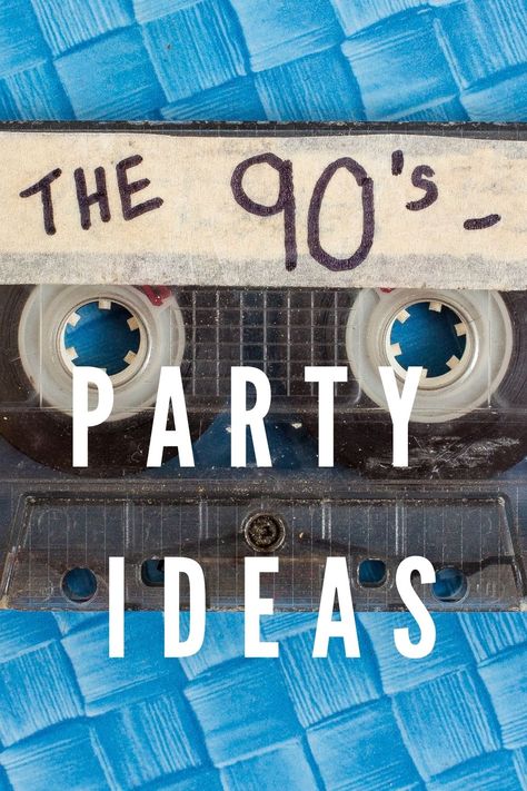 Start up those time machines because the ultimate guide to 90s parties is here! We have the best 90s party ideas from what to eat (classic 90s snacks and candy), what to wear at a 90s party and even how to decorate for 90s party and classic 90s games! Nineties Theme Party, 90210 Party Theme, 90s Prom Party Decorations, 1990s Party Ideas, 90’s Era, Old School Party Ideas, 90s Party For Men, Nineties Party Decorations, 80s And 90s Theme Party