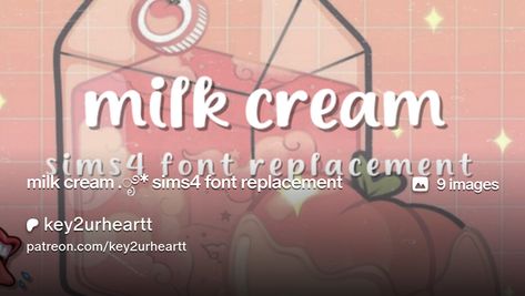 milk cream .ೃ࿔* sims4 font replacement | key2urheartt Sims 4 Fonts Replacement, Sims 4 Wrench Override, Sims 4 Cc Font Replacement, Font Replacement Sims 4, Sims 4 Font Override, Sims 4 Replacement Cc, More Columns Sims 4, Sims 4 Plumbob Replacement Cc, Sims 4 Font Replacement