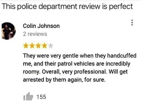 Police Arrest Review Funny Reviews, Uplifting Memes, Positive Memes, Diet Humor, Humor Quotes, Top Funny, Wholesome Memes, Made Me Laugh, What’s Going On