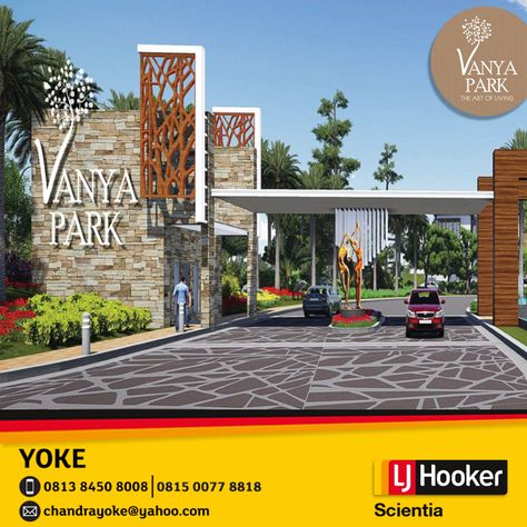 Vanya Park - The Art of Living @ BSD City House Entrance Gate, Front Gate Ideas, Condominium Entrance, Gate Design Ideas, House Exterior Ideas, Entrance Signage, Modern Gate, House Design Trends, Front Gate Design