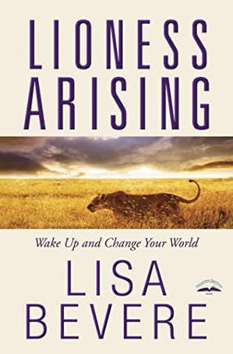 Amazon.ca: lisa bevere: Books Lioness Arising, Lisa Bevere, Christine Caine, Tribe Of Judah, Christian Books, Great Books, Hardcover Book, Book Lists, Book Review