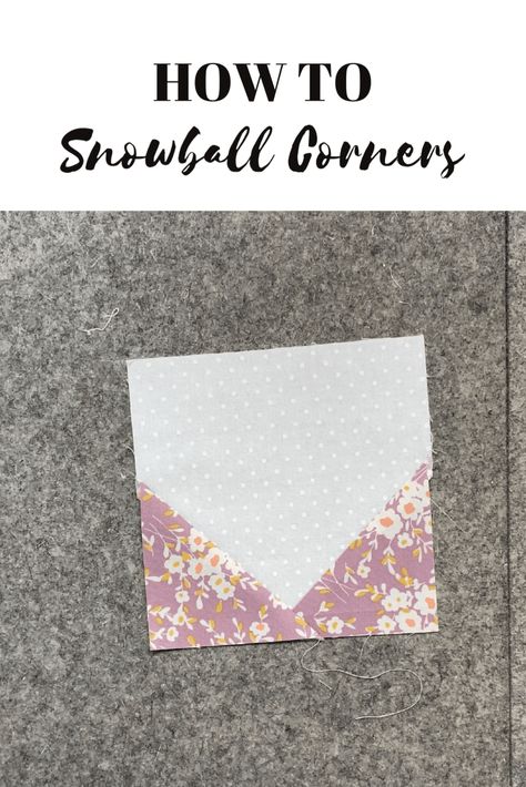 How To Snowball A Quilt Block, Snowball Corners Quilt, Snowball Quilt Block Sizes, Snowball Quilt Block, Snowball Block, 4 Patch Quilt, Snowball Quilts, Quilt Corners, Charm Quilts