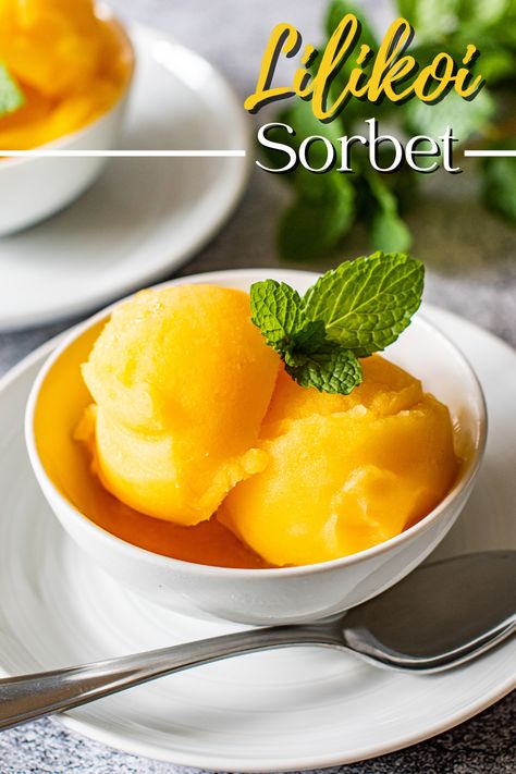 Lilikoi is truly the flavor of the tropics! It’s bold, sweet, and so refreshing, which makes it the perfect fruit for making an unforgettable sorbet. Passion Fruit Sorbet Recipes, Fruit Sorbet Recipe, Dessert Favorites, Passion Fruit Sorbet, Best Homemade Ice Cream, Happy Habits, Sorbet Ice Cream, Orange Sorbet, Hawaii Food