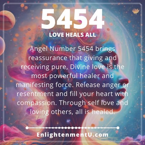 Angel Number 5454 brings reassurance that giving and receiving pure, Divine love is the most powerful healer and manifesting force. Release anger or resentment and fill your heart with compassion. Through self love and loving others, all is healed. 5454 Angel Number, 5454 Angel Number Meaning, Numerology Number 11, Spiritual Money, Sacred Numbers, Numbers Meaning, Love Spiritual, Angel Number Meaning, Church Family